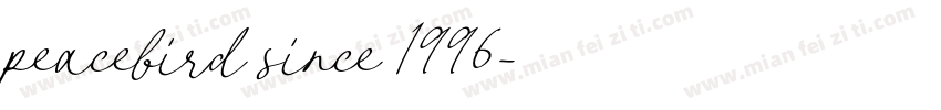 peacebird since 1996字体转换